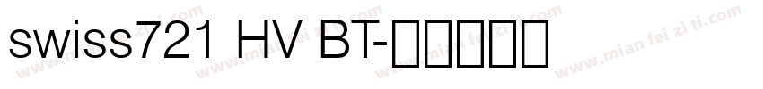 swiss721 HV BT字体转换